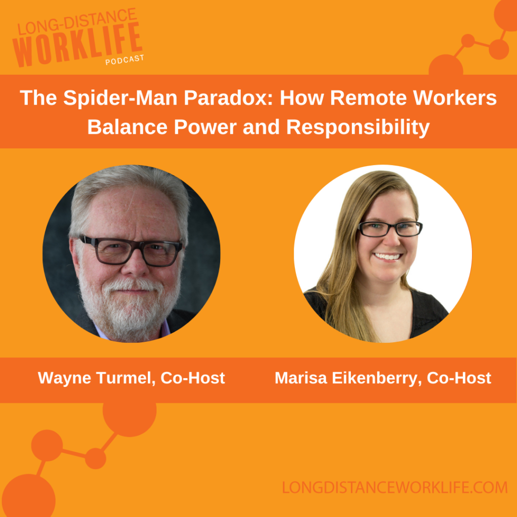 The Spider-Man Paradox: How Remote Workers Balance Power and Responsibility
