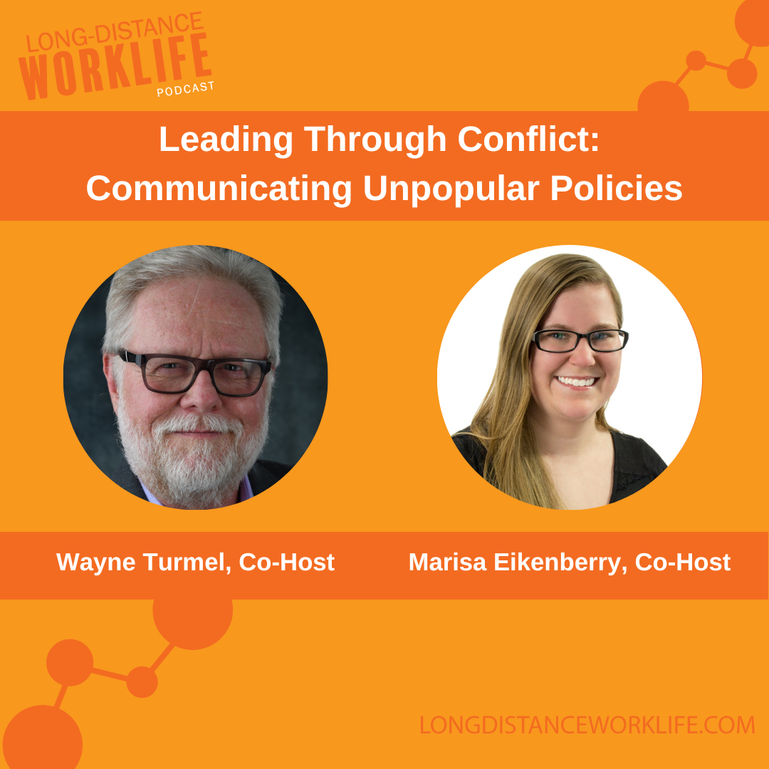 Leading Through Conflict: Communicating Unpopular Policies