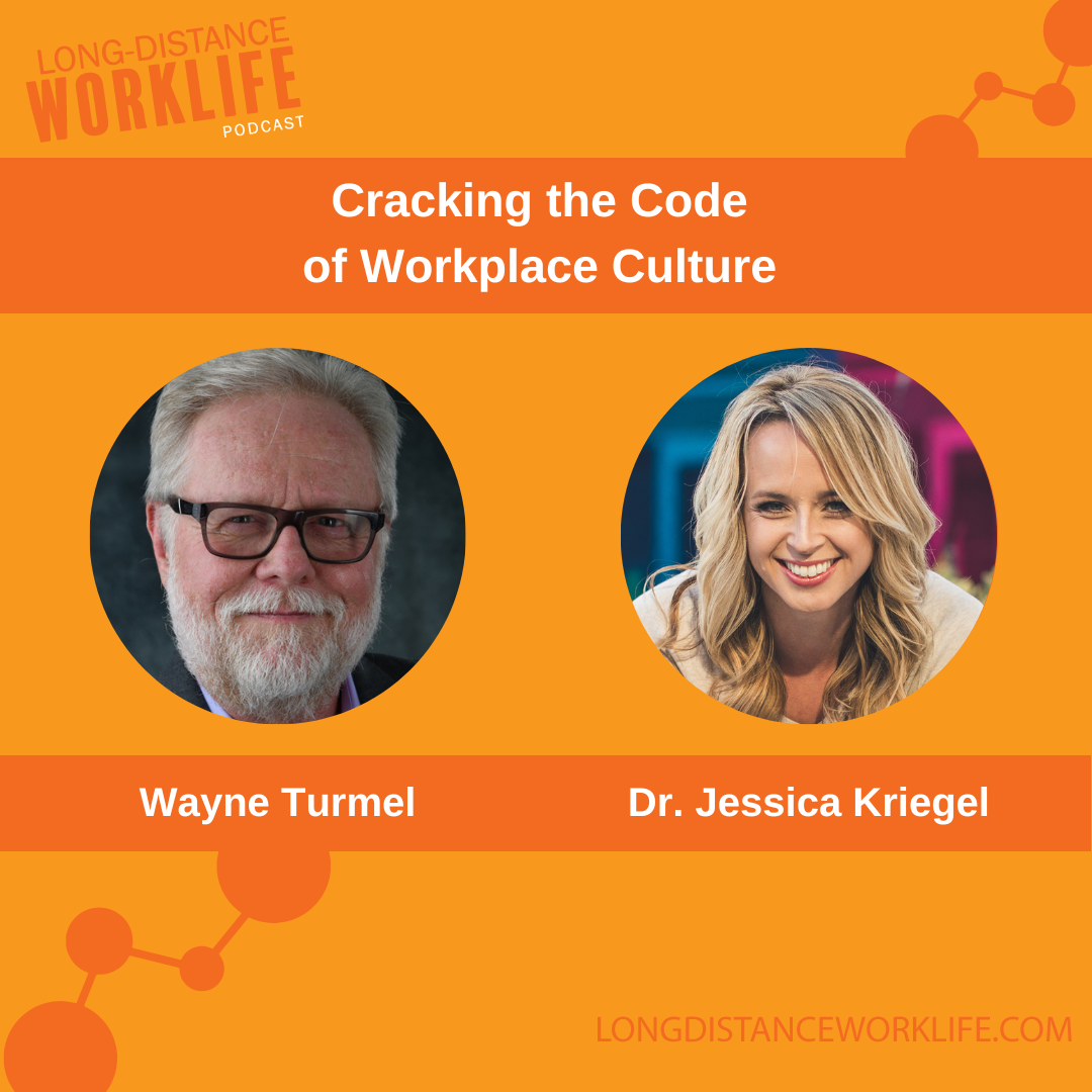 Cracking the Code of Workplace Culture with Dr. Jessica Kriegel