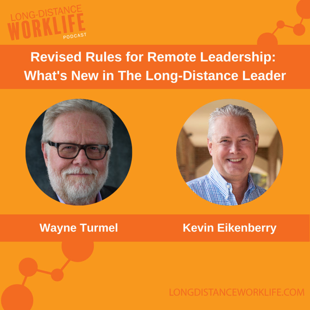 Revised Rules for Remote Leadership: What's New in The Long-Distance Leader, 2nd Edition